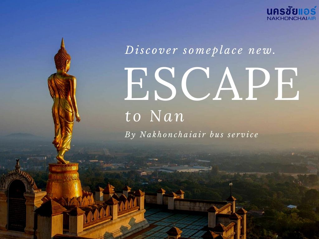 Start your new journey From  Bangkok – Nan Province Thailand-  Luang Prabang (Laos)